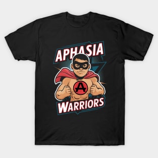 Aphasia Warrior Awareness T-Shirt